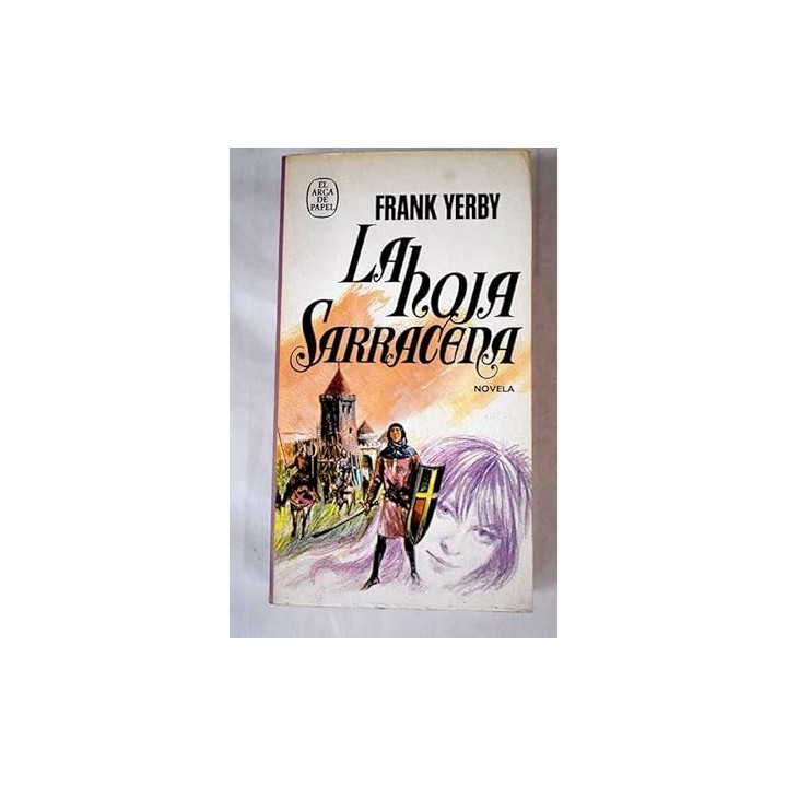 La hoja sarracena - Frank Yerby.